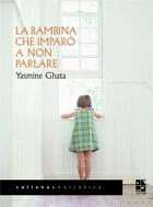 La bambina che imparò a non parlare