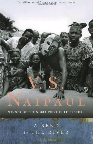 A Bend in the River by Naipaul, V.S. unknown Edition [Paperback(1989)]