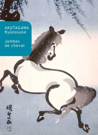 Jambes de Cheval (Collection Japon)