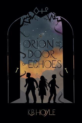 Orion and the Door of Echoes