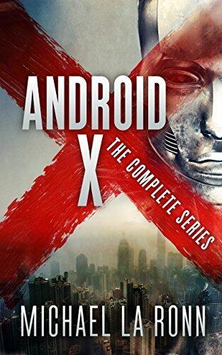 Android X: The Complete Series