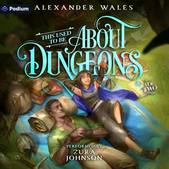 This Used to Be About Dungeons: Volume 2: This Used to Be About Dungeons, Book 2
