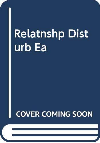 Relatnshp Disturb Ea