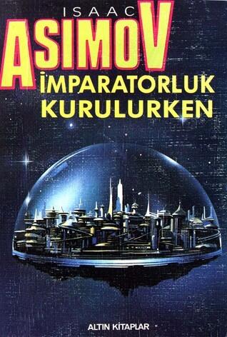 İmparatorluk Kurulurken