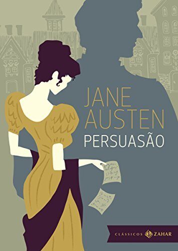 Persuasão: edição bolso de luxo (Clássicos Zahar)