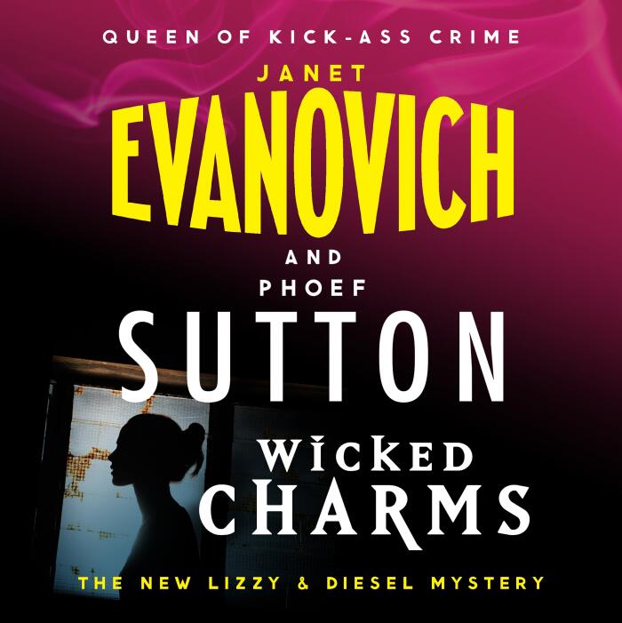 Wicked Charms: A Lizzy and Diesel Novel 3