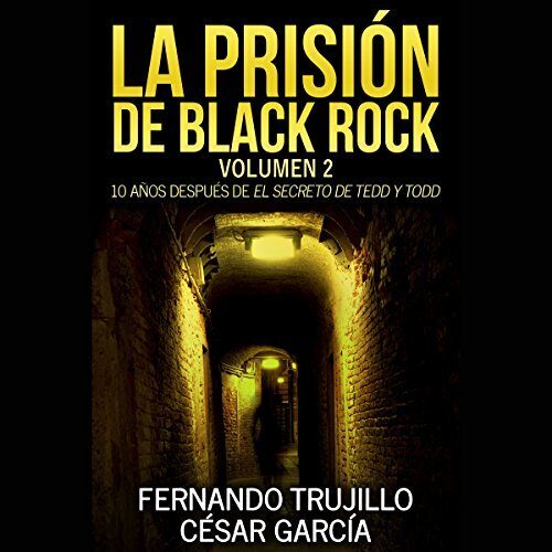 La prisión de Black Rock, Volumen #2