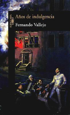 Años de indulgencia