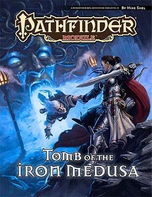 Pathfinder Module: Tomb of the Iron Medusa