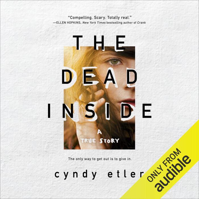 Dead Inside: A True Story