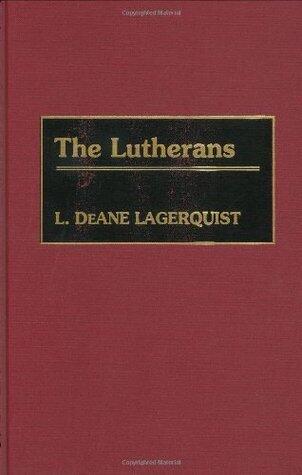 The Lutherans (Denominations in America