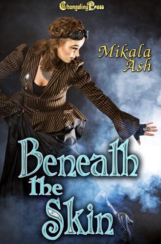 Beneath the Skin (Empire of the Sky 5): A Steam and Spells Steampunk Adventure