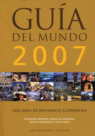 Guia del mundo 2007(World Guide: Global Reference Country by)