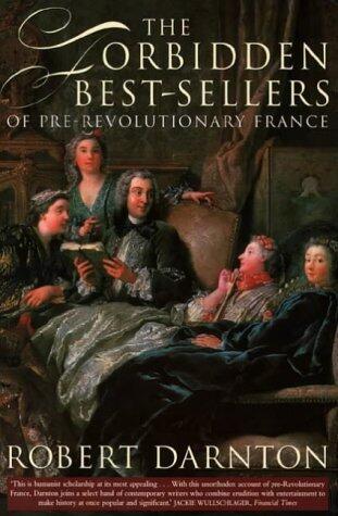 The Forbidden Best-Sellers of Pre-Revolutionary France
