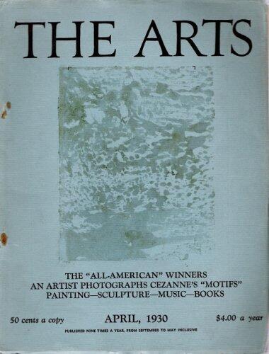 The Arts Vol XVI, No. 8, April 1930