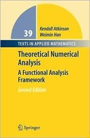 Theoretical Numerical Analysis: A Functional Analysis Framework