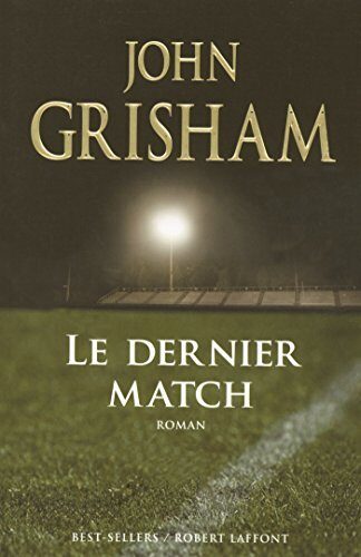 Le dernier match (Best-sellers)