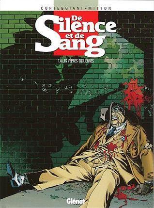 De silence et de sang, tome 4 - Les vêpres siciliennes