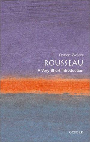 Rousseau: A Very Short Introduction
