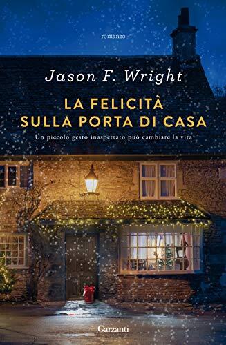 La Felicità sulla Porta di Casa