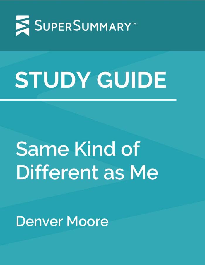Study Guide: Same Kind of Different as Me