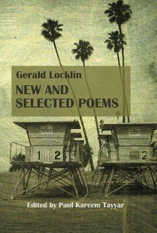Gerald Locklin New and Selected Poems