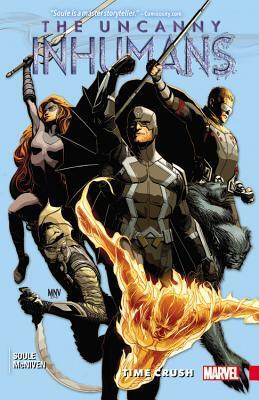 Uncanny Inhumans, Vol. 1: Time Crush