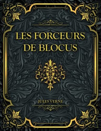 Les Forceurs De Blocus: Jules Verne