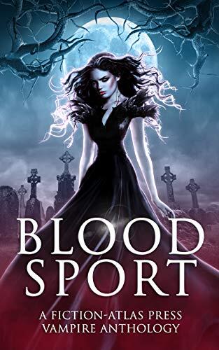 Bloodsport: Vampire Anthology (Fiction-Atlas Press)
