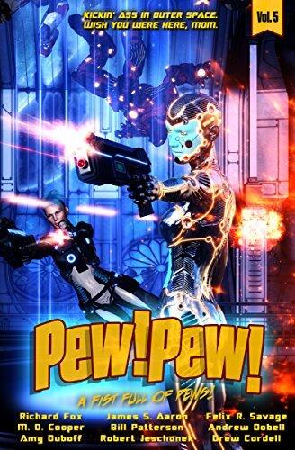 Pew! Pew! - A Fist Full of Pews!