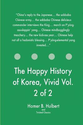 The Happy History of Korea, Vivid Vol. 2 of 2