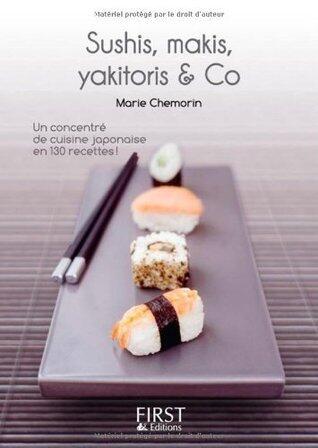 Sushi, maki, yakitori & Co (LE PETIT LIVRE)