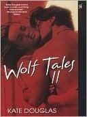 Wolf Tales II