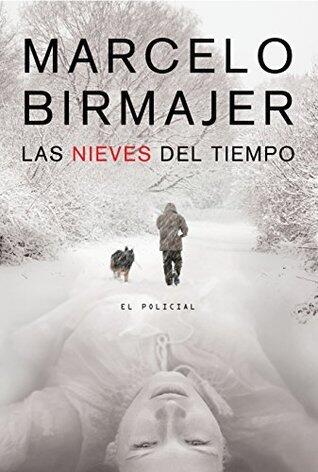 Las nieves del tiempo: El policial