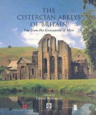 The Cistercian Abbeys of Britain