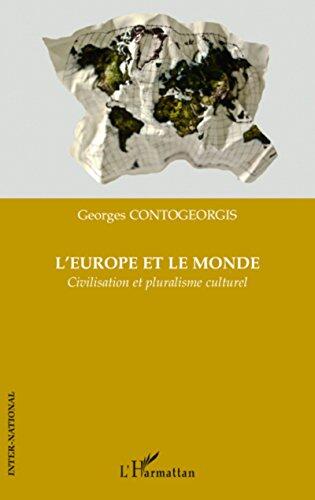 L'Europe et le monde: Civilisation et pluralisme culturel