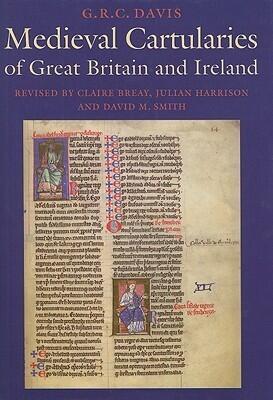 Medieval Cartularies of Great Britain and Ireland