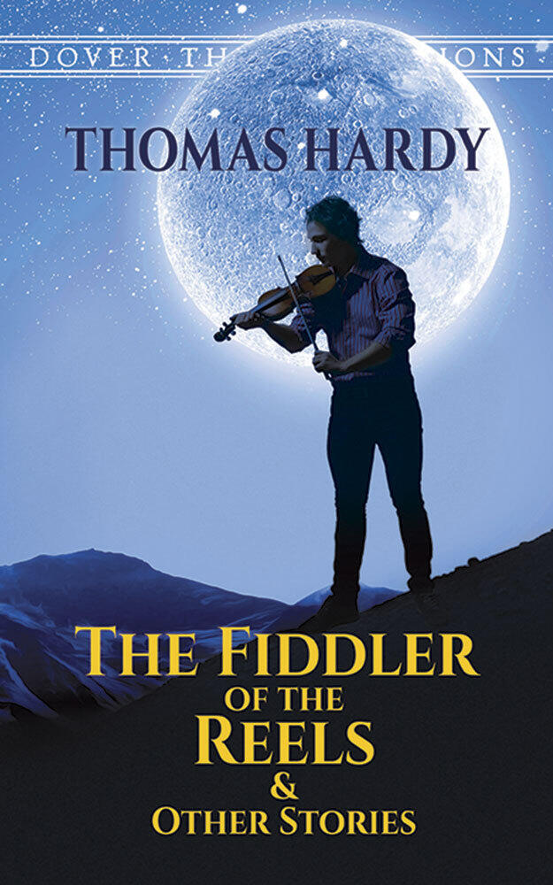 The Fiddler of the Reels and Other Stories