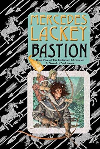 Bastion: Book Five of the Collegium Chronicles