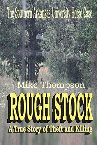 Rough Stock: The Southern Arkansas University Horse Theft Case