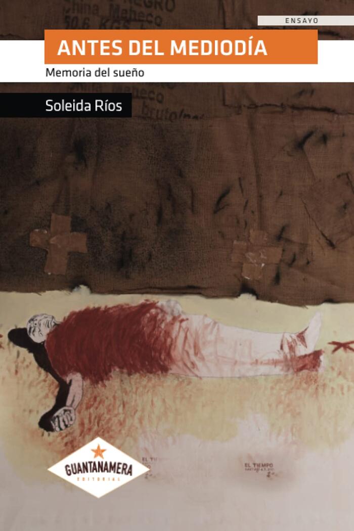 Antes del mediodía: Memoria del sueño