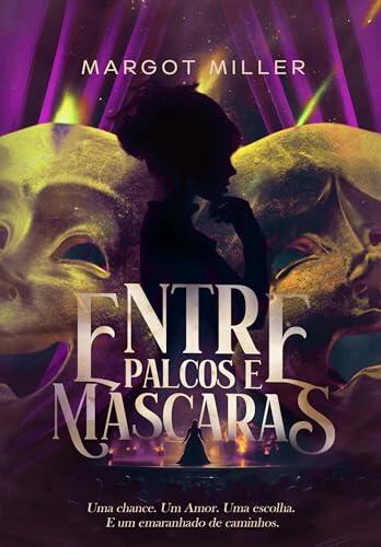 Entre Palcos e Máscaras