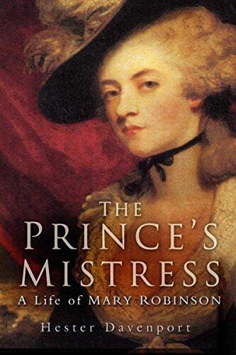 Prince's Mistress, Perdita: A Life of Mary Robinson