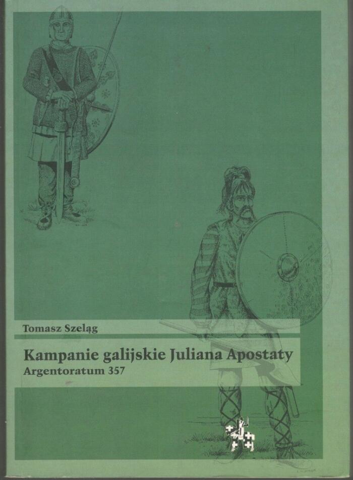 Kampanie galijskie Juliana Apostaty. Argentoratum 357