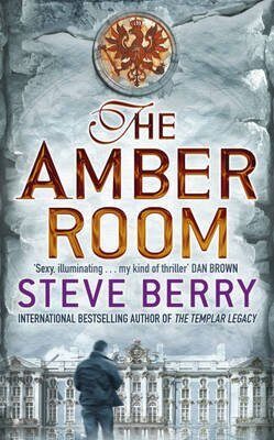 [The Amber Room] (By: Steve Berry) [published: May, 2007]