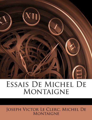 Essais De Michel De Montaigne