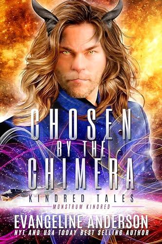 Chosen by the Chimera: A novel of the Monstrum Kindred