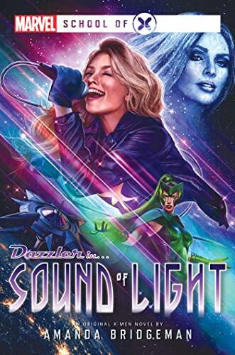 Sound of Light (A Marvel School of X Novel)
