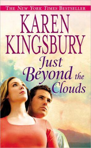Just Beyond the Clouds: A Novel