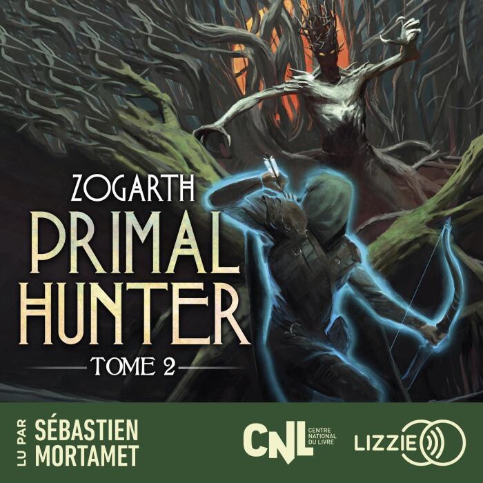 Primal Hunter (French Edition): Primal Hunter - Tome 2